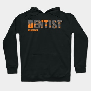 Dentist Assistance Hoodie